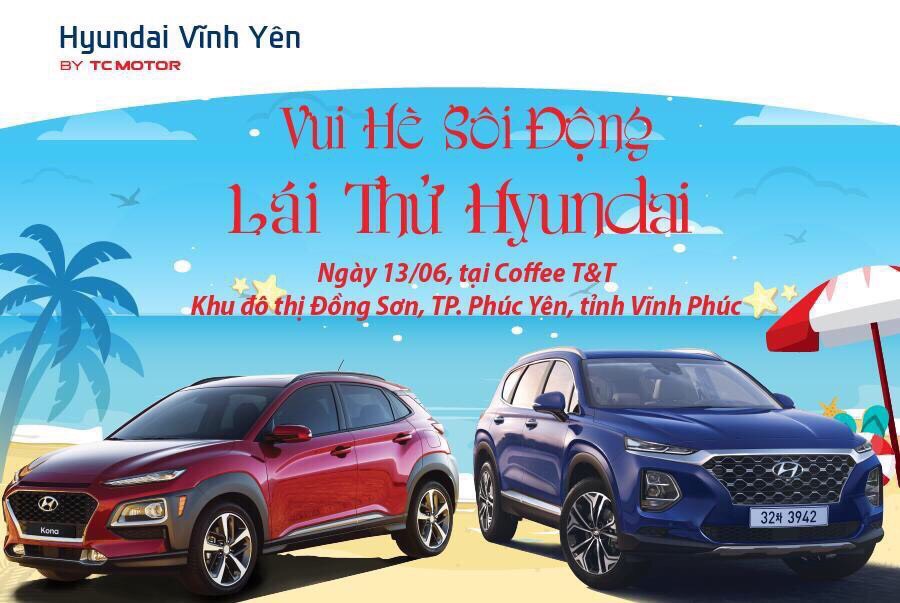 Vui Hè Sôi Động Lái Thử Hyundai